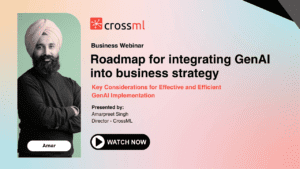 Roadmap For Integrating GenAI Into Business Strategy